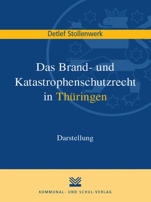 cover image of Das Brand- und Katastrophenschutzrecht in Thüringen